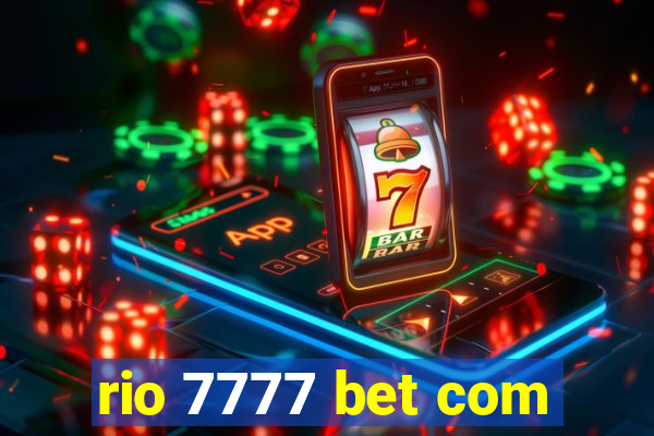 rio 7777 bet com